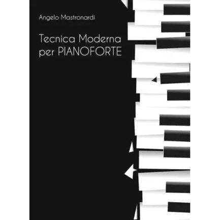 Tecnica Moderna per Pianoforte di Angelo Mastronardi (2019 YCP Edition)